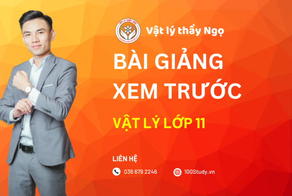 BÀI GIẢNG XEM TRƯỚC VẬT LÝ 11